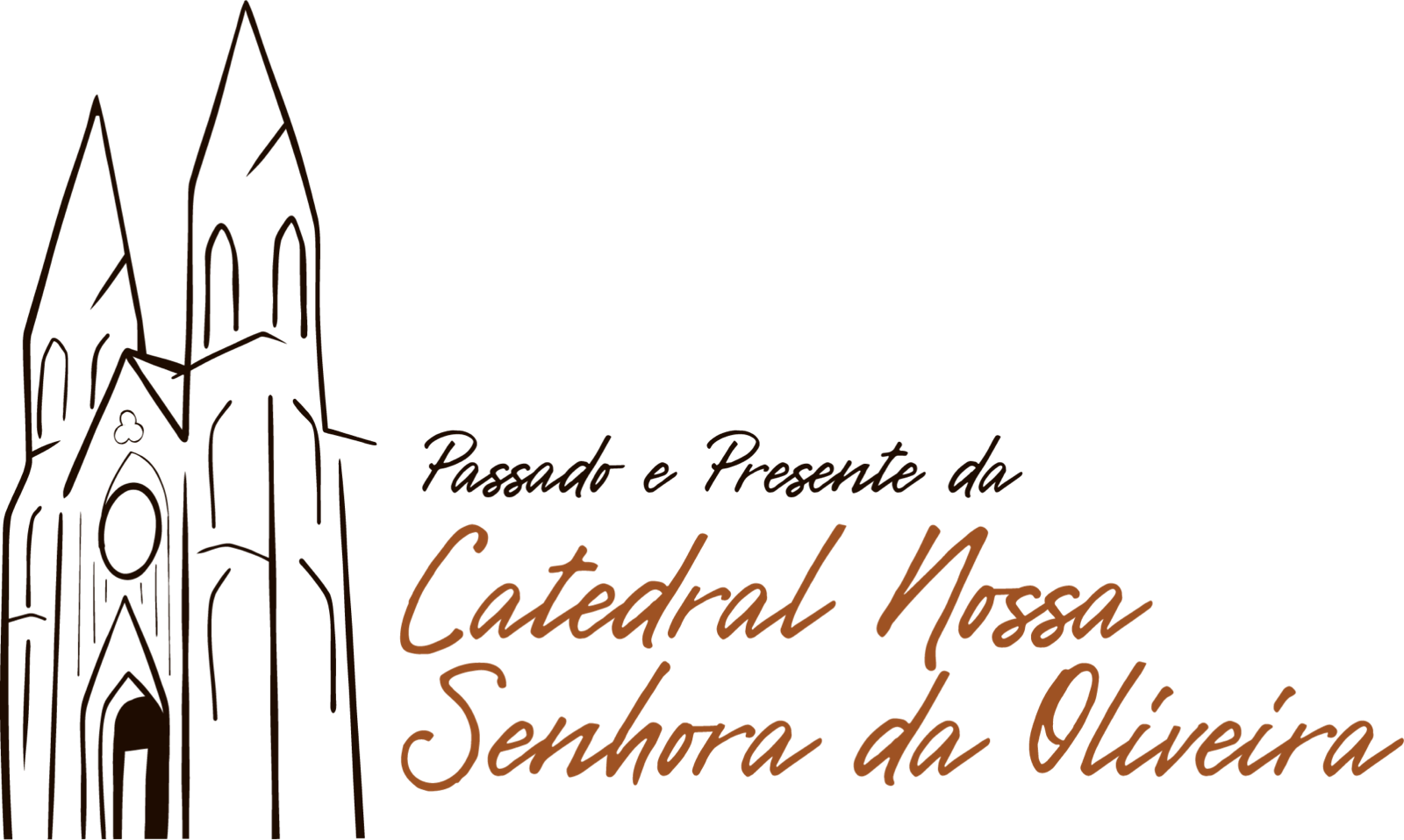 Logotipo do projeto: desenho em traço das torres da Catedral ao lado do título “Passado e Presente da Catedral Nossa Senhora da Oliveira”.